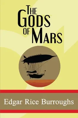 Les Dieux de Mars - The Gods of Mars