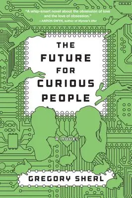 L'avenir pour les personnes curieuses - The Future for Curious People