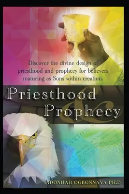 Sacerdoce et prophétie - Priesthood & Prophecy