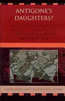 Les filles d'Antigone ? Genre, généalogie et politique de la paternité dans les écrits féminins portugais du XXe siècle - Antigone's Daughters?: Gender, Genealogy, and the Politics of Authorship in 20th-Century Portuguese Women's Writing