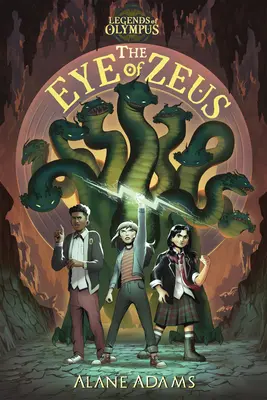 L'œil de Zeus : Les légendes de l'Olympe, livre premier - The Eye of Zeus: Legends of Olympus, Book One