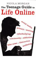 Guide de l'adolescent pour la vie en ligne - Teenage Guide to Life Online