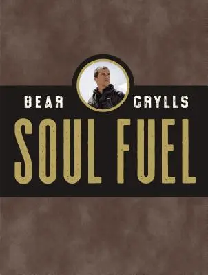 Le carburant de l'âme : une dévotion quotidienne - Soul Fuel: A Daily Devotional