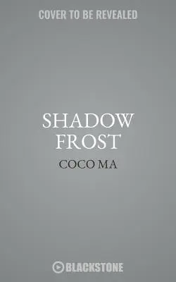 Le gel de l'ombre - Shadow Frost