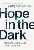 L'espoir dans l'obscurité - Hope in the Dark