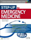 Step-Up to Emergency Medicine (en anglais) - Step-Up to Emergency Medicine