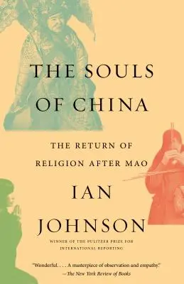 Les âmes de la Chine : Le retour de la religion après Mao - The Souls of China: The Return of Religion After Mao
