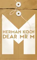 Cher M. M - Dear Mr. M