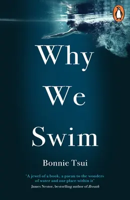 Pourquoi nous nageons - Why We Swim
