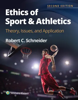 Éthique du sport et de l'athlétisme : Théorie, questions et application - Ethics of Sport and Athletics: Theory, Issues, and Application