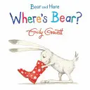 L'ours et le lièvre : Où est l'ours ? - Bear and Hare: Where's Bear?