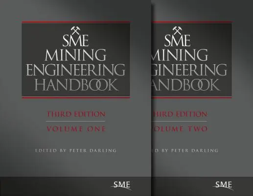 Sme Mining Engineering Handbook, troisième édition - Sme Mining Engineering Handbook, Third Edition