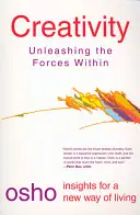 Créativité : Libérer les forces intérieures - Creativity: Unleashing the Forces Within