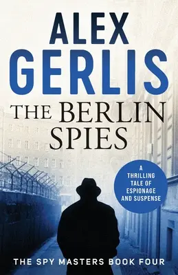 Les espions de Berlin - Berlin Spies