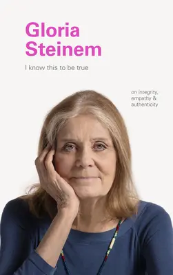 Gloria Steinem : L'intégrité, l'empathie et l'authenticité - Gloria Steinem: On Integrity, Empathy, and Authenticity