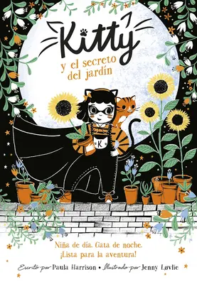 Kitty Y El Secreto del Jardn / Kitty et l'aventure du jardin céleste - Kitty Y El Secreto del Jardn / Kitty and the Sky Garden Adventure