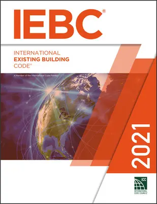 Code international du bâtiment existant 2021 - 2021 International Existing Building Code