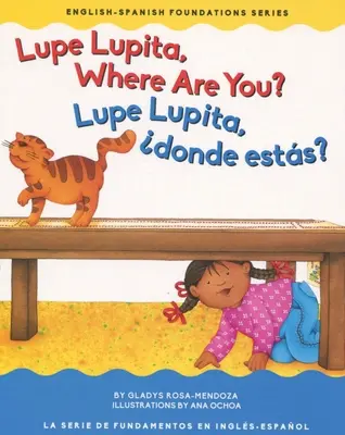 Lupe Lupita, où es-tu ? /Lupe Lupita, dnde Ests ? - Lupe Lupita Where Are You?/Lupe Lupita, dnde Ests?