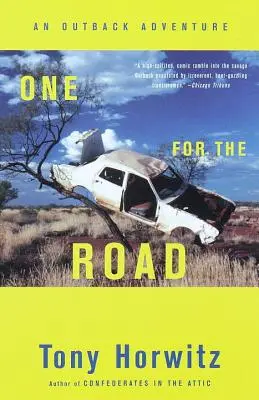 Un pour la route : Une aventure dans l'arrière-pays - One for the Road: An Outback Adventure