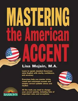 Maîtriser l'accent américain - Mastering the American Accent