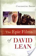 Les films épiques de David Lean - The Epic Films of David Lean
