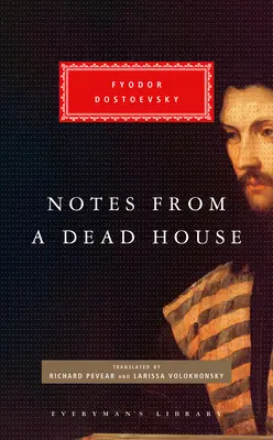 Notes d'une maison morte - Notes from a Dead House
