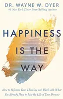 Le bonheur est le chemin - Happiness Is the Way