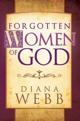 Les femmes oubliées de Dieu - Forgotten Women of God