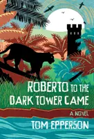 Roberto à la tour sombre - Roberto to the Dark Tower Came