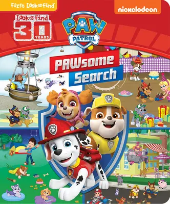 Paw Patrol : Pawsome Search : Premier regard et première recherche - Paw Patrol: Pawsome Search: First Look and Find