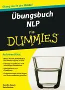 UEbungsbuch NLP fur Dummies (en anglais) - UEbungsbuch NLP fur Dummies