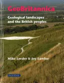 Geobritannica : Les paysages géologiques et les peuples britanniques - Geobritannica: Geological Landscapes and the British Peoples