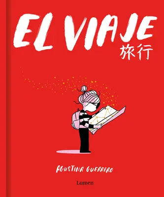 El Viaje / Le voyage - El Viaje / The Trip