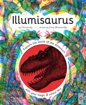 Illumisaurus : Explorez le monde des dinosaures avec votre lentille magique à trois couleurs - Illumisaurus: Explore the World of Dinosaurs with Your Magic Three Color Lens