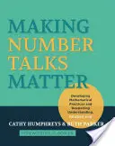 Making Number Talks Matter : Développer les pratiques mathématiques et approfondir la compréhension, de la 3e à la 10e année - Making Number Talks Matter: Developing Mathematical Practices and Deepening Understanding, Grades 3-10