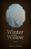 Le saule d'hiver - Winter Willow