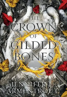 La couronne d'os dorés - The Crown of Gilded Bones