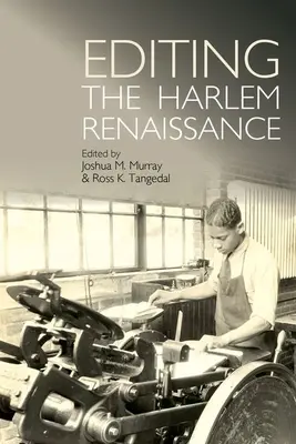 Editer la Renaissance de Harlem - Editing the Harlem Renaissance