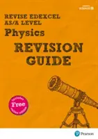 Pearson REVISE Edexcel AS/A Level Physics Revision Guide (en anglais) - Pearson REVISE Edexcel AS/A Level Physics Revision Guide