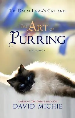 Le chat du Dalaï Lama et l'art du ronronnement - The Dalai Lama's Cat and the Art of Purring