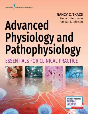 Physiologie et physiopathologie avancées : L'essentiel pour la pratique clinique - Advanced Physiology and Pathophysiology: Essentials for Clinical Practice