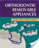 Appareils orthodontiques amovibles - Orthodontic Removable Appliances