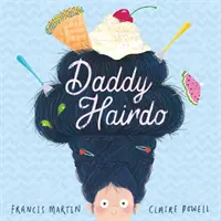 La coiffure de papa - Daddy Hairdo