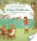 Hana Hashimoto, sixième violon - Hana Hashimoto, Sixth Violin