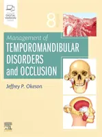 Prise en charge des troubles temporo-mandibulaires et de l'occlusion - Management of Temporomandibular Disorders and Occlusion