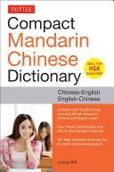 Tuttle Compact Mandarin Chinese Dictionary : Chinois-anglais anglais-chinois [Tous les niveaux de langue, entièrement romanisé]. - Tuttle Compact Mandarin Chinese Dictionary: Chinese-English English-Chinese [All Hsk Levels, Fully Romanized]