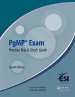 Le guide d'étude et l'examen pratique de l'examen Pgmp(r) - Pgmp(r) Exam Practice Test and Study Guide