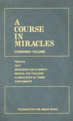 Un cours en miracles : Volume combiné - A Course in Miracles: Combined Volume