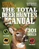 Manuel du chasseur de cerfs Field & Stream - Field & Stream the Total Deer Hunter Manual