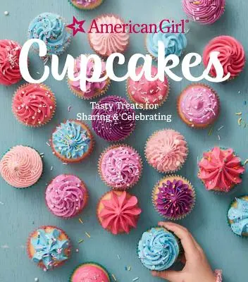 American Girl Cupcakes : De délicieuses gâteries à préparer et à partager - American Girl Cupcakes: Delicious Treats to Bake & Share